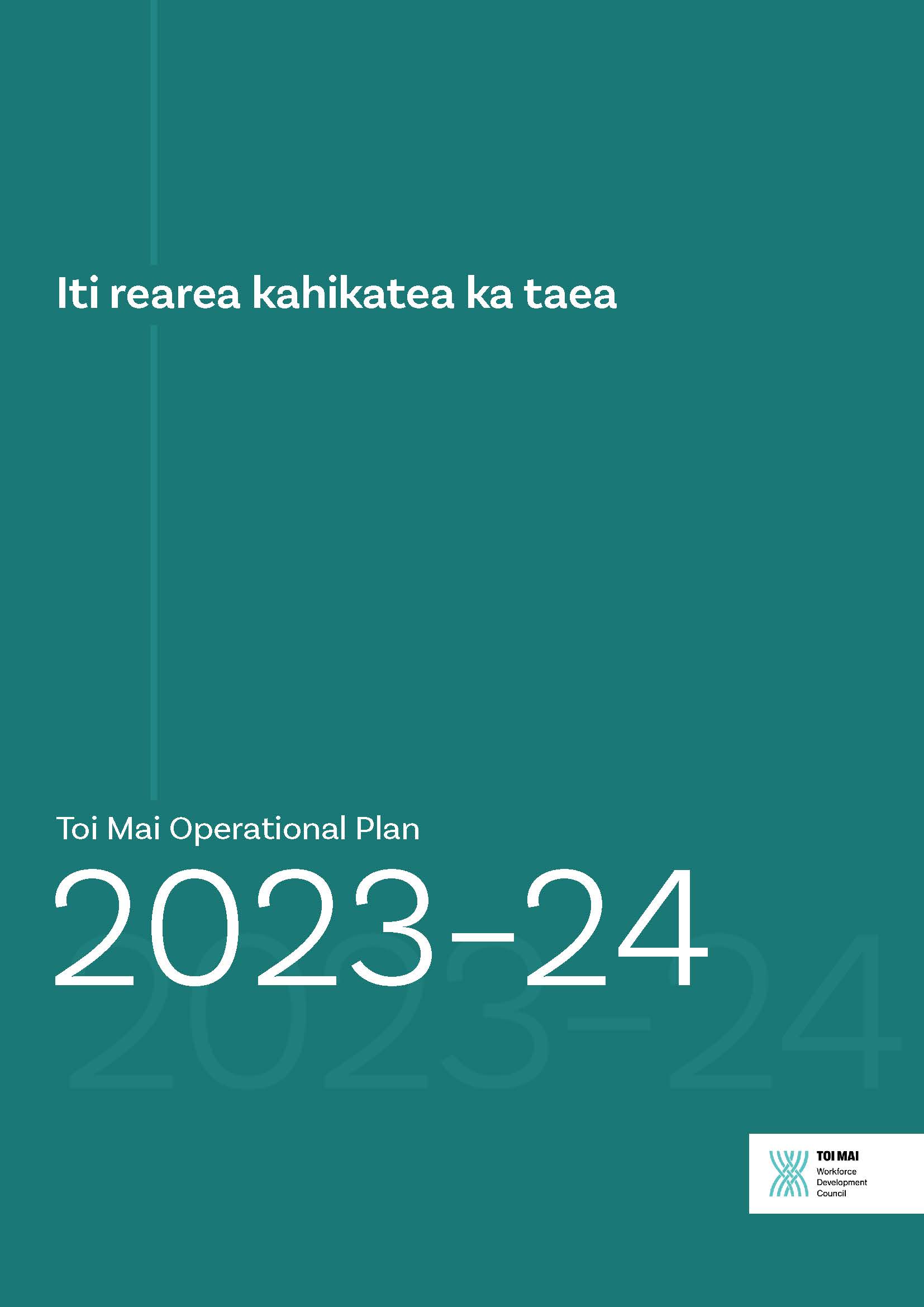 Report cover for the Toi Mai Operational Plan 2023-24